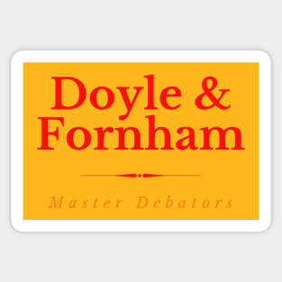 Doyle & Fornham  - The Master Debators Sticker